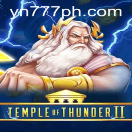 Unveiling Temple of Thunder II: An Epic Gaming Experience with Yn777